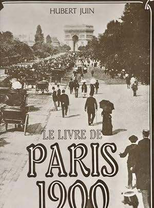 LeLivre De Paris 1900 Iconographie reunie et commentee par Michel Carrierre et Gilles Costav