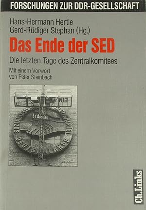 Imagen del vendedor de Das Ende der SED. Die letzten Tage des Zentralkomitees., a la venta por Versandantiquariat Hbald