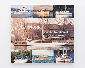 Imagen del vendedor de Ed Monk and the Tradition of Classic Boats a la venta por Michael Treloar Booksellers ANZAAB/ILAB