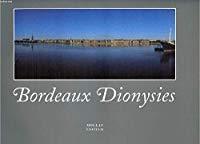 Immagine del venditore per Bordeaux Dionysies venduto da RECYCLIVRE
