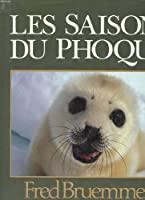 Seller image for Les Saisons Du Phoque for sale by RECYCLIVRE