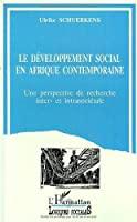 Image du vendeur pour Le Dveloppement Social En Afrique Contemporaine : Une Perspective De Recherche Inter- Et Intrasoci mis en vente par RECYCLIVRE