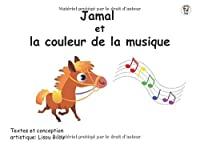 Image du vendeur pour Jamal Et La Couleur De La Musique mis en vente par RECYCLIVRE
