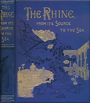 Image du vendeur pour The Rhine from its Source to the Sea mis en vente par Barter Books Ltd