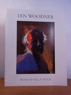 Seller image for Ian Woodner. Gemlde. Ausstellung Amerika Haus und Museum Villa Stuck, Mnchen, 27. Mrz bis 08. Juni 1986 for sale by Antiquariat Weber