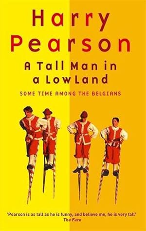 Immagine del venditore per A Tall Man in a Low Land: Some Time Among the Belgians (Paperback) venduto da Grand Eagle Retail