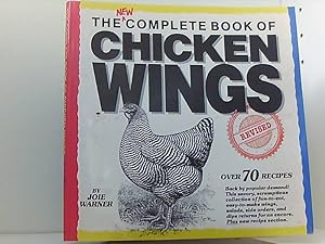 The New Complete Book of Chicken Wings