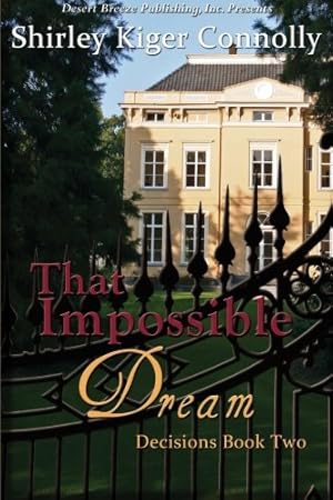 Bild des Verkufers fr That Impossible Dream (Decisions, Band 2) zum Verkauf von Antiquariat Buchhandel Daniel Viertel