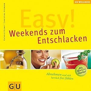 Seller image for Easy! Weekends zum Entschlacken (GU Altproduktion KGSPF) for sale by Antiquariat Buchhandel Daniel Viertel
