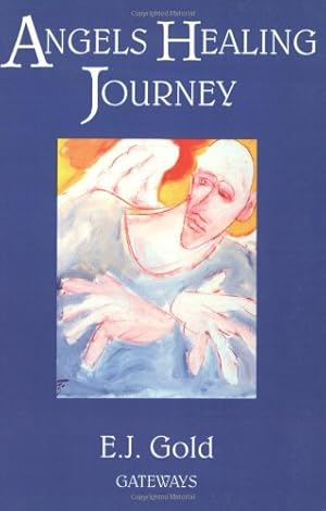 Seller image for Gold, E: Angels Healing Journey for sale by Antiquariat Buchhandel Daniel Viertel