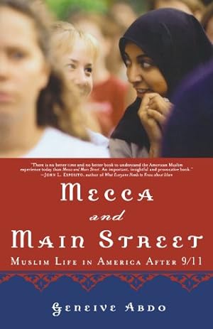 Seller image for Mecca and Main Street: Muslim Life in America After 9/11 for sale by Antiquariat Buchhandel Daniel Viertel