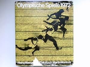Olympische Spiele : 1972; XI. Winterspiele Sapporo; XX. Sommerspiele München. Heinz Maegerlein. M...