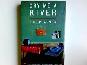 Seller image for Cry Me a River for sale by Antiquariat Buchhandel Daniel Viertel