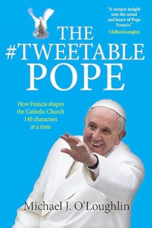 Bild des Verkufers fr The Tweetable Pope zum Verkauf von Antiquariat Buchhandel Daniel Viertel