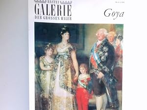 Goya, Nr. 4 : Bastei Galerie der großen Maler.
