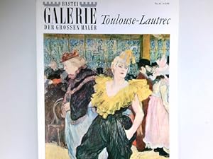 Toulouse-Lautrec, Nr. 12 : Bastei Galerie der großen Maler.