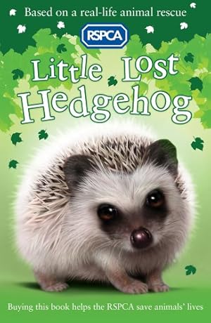 Bild des Verkufers fr Little Lost Hedgehog (RSPCA, Band 1) zum Verkauf von Antiquariat Buchhandel Daniel Viertel