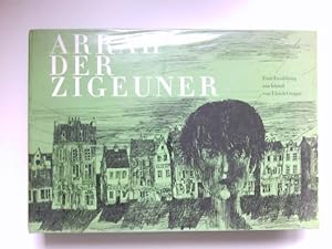 Bild des Verkufers fr Arrah, der Zigeuner : Eine Erzhlung aus Irland. Ulrich Gisiger. Mit Zeichnungen v. Paul Nussbaumer zum Verkauf von Antiquariat Buchhandel Daniel Viertel