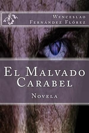 Bild des Verkufers fr El Malvado Carabel -Language: spanish zum Verkauf von GreatBookPricesUK