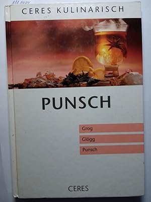 Punsch (Grog, Glögg, Punsch).