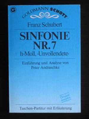 Franz Schubert Sinfonie Nr. 7 h- Moll, Unvollendete". Taschen- Partitur. Einführung und Analyse ...