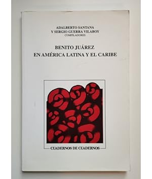 Bild des Verkufers fr BENITO JUREZ EN AMRICA LATINA Y EL CARIBE zum Verkauf von Librera Llera Pacios