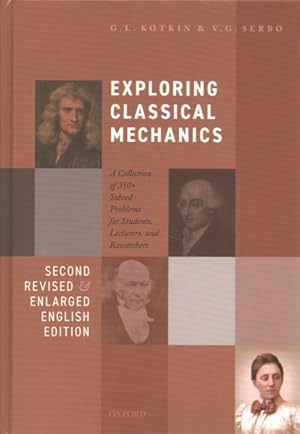 Seller image for Exploring Classical Mechanics : A Collection of 350+ Solved Problems for Students, Lecturers, and Researchers for sale by GreatBookPricesUK