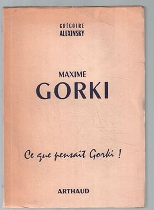 Bild des Verkufers fr Maxime Gorki zum Verkauf von librairie philippe arnaiz