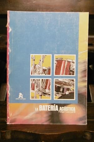 LA BATERÍA ACÚSTICA.