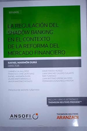 Seller image for La regulacin del "Shadow Banking" en el contexto de la reforma del mercado financiero for sale by Alcan Libros