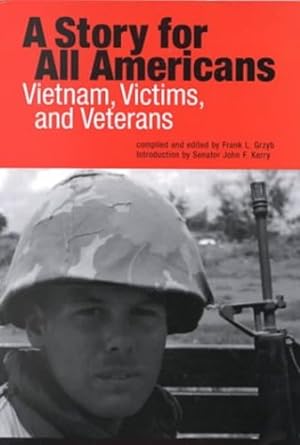 Bild des Verkufers fr Story for All Americans (Vietnam, Victims, and Veterans) [Paperback ] zum Verkauf von booksXpress