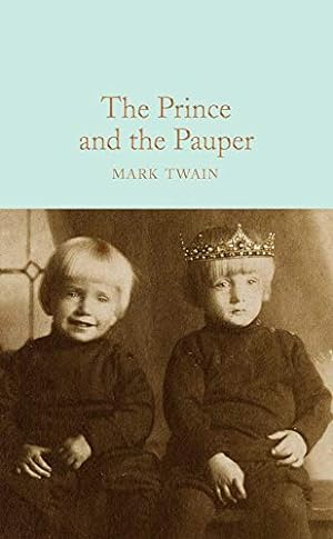 Imagen del vendedor de The Prince and the Pauper by Twain, Mark [Hardcover ] a la venta por booksXpress
