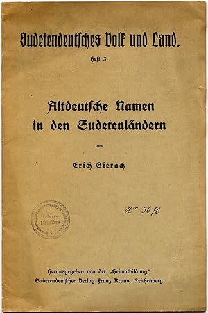 Bild des Verkufers fr Altdeutsche Namen in den Sudetenlndern [= Sudetendeutsches Volk und Land; 3] zum Verkauf von Antikvariat Valentinska