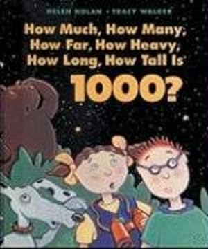 Immagine del venditore per How Much, How Many, How Far, How Heavy, How Long, How Tall Is 1000? by Nolan, Helen [Paperback ] venduto da booksXpress