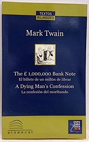 THE £ 1,000,000 BANK NOTE/EL BILLETE DE UN MILLÓN DE LIBRAS A DYING MAN S CONFESSION/LA CONFESIÓN...