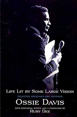 Imagen del vendedor de Life Lit by Some Large Vision : Selected Speeches and Writings a la venta por GreatBookPrices