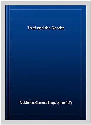 Bild des Verkufers fr Thief and the Dentist zum Verkauf von GreatBookPrices