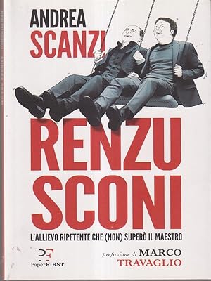 Immagine del venditore per Renzusconi venduto da Librodifaccia