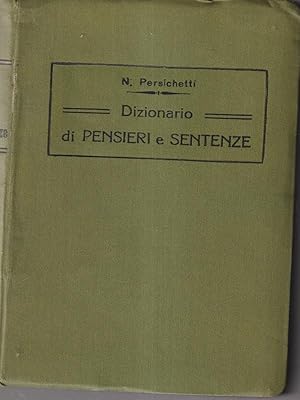 Bild des Verkufers fr Dizionario di pensieri e sentenze zum Verkauf von Librodifaccia