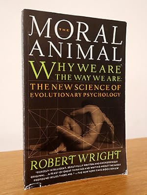 The Moral Animal. Why we are, the way we are: The New Science of Evolutionary Psychology