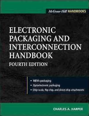 Seller image for Electronic Packaging And Interconnection Handbook for sale by GreatBookPricesUK