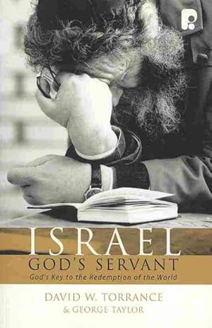 Seller image for Israel God's Servant : God's Key to the Redemption of the World for sale by GreatBookPricesUK