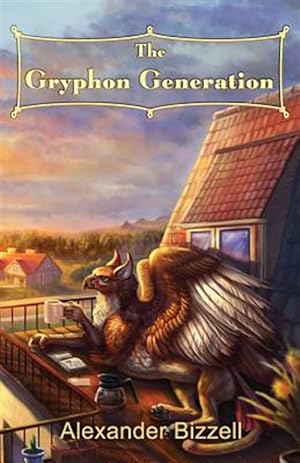 Seller image for The Gryphon Generation for sale by GreatBookPricesUK