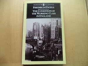 Seller image for The Condition of the Working Class in England (Classics S) for sale by Terry Blowfield