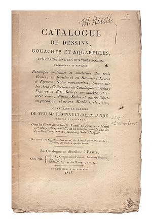 Catalogue de Dessins, Gouaches et Aquarelles, des grands Maitres des Trois Ecoles, encadrés et en...