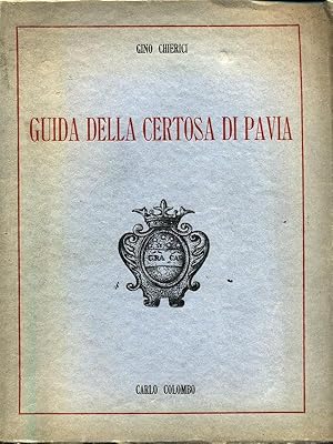 Bild des Verkufers fr Guida della Certosa di Pavia zum Verkauf von Librodifaccia