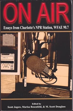Seller image for On Air: Essays from Charlotte's NPR Station, WFAE 90.7 for sale by Books of the World