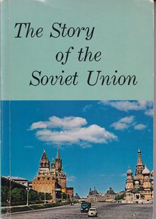 Seller image for The story of the Soviet Union (McCormick-Mathers global culture series: know your world) for sale by Never Too Many Books