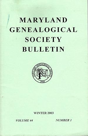 Seller image for Maryland Genealogical Society Journal: Volume 44, No.1: Winter, 2003 for sale by Dorley House Books, Inc.