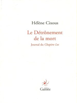 Bild des Verkufers fr Le Detronement de la mort: Journal du chapitre Los zum Verkauf von Librodifaccia